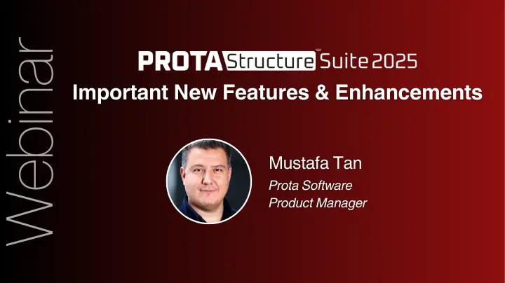 ProtaStructure 2025 new features overview