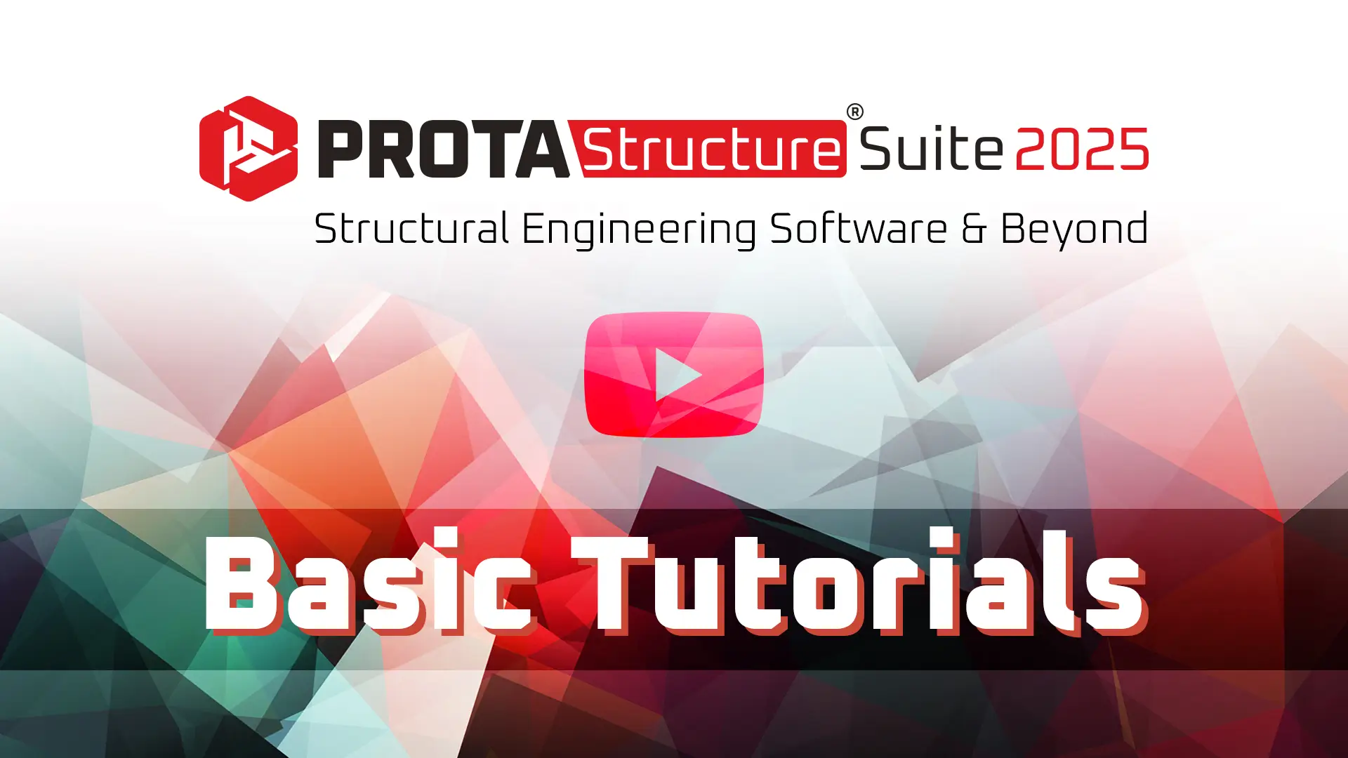 Tutoriales Básicos de ProtaStructure Suite 2025